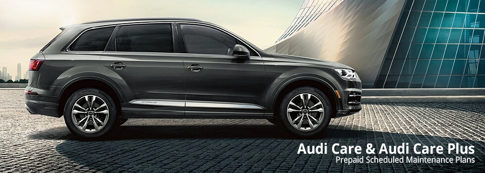 Audi Care & Audi Care Plus - Prepaid Scheduled Maintenance Plans